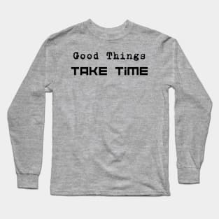 good things design Long Sleeve T-Shirt